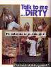 Magazine Talk to me DIRTY (Nancy Hoffman)